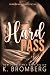 Hard Pass by K. Bromberg