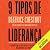 9 tipos de liderança: Lidan...