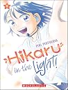 Hikaru in the Light!: Volume 1