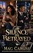 The Silence He Betrayed: A ...