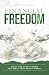 Financial Freedom: What You...