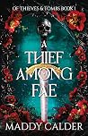 A Thief Among Fae