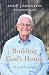 Building God's House: A Life of Terry Virgo