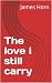 The love i still carry