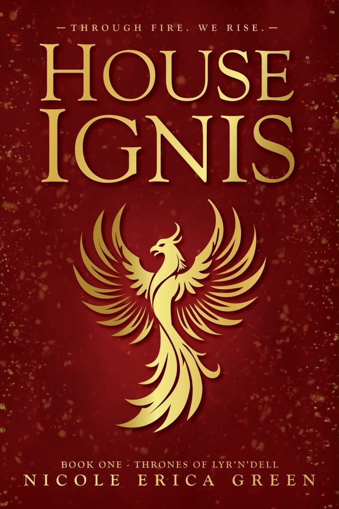 Read House Ignis: Book One of the Thrones of Lyr'n'dell Series