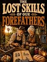 The Lost Skills o...