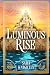Luminous Rise: A Whimsical Fantasy Sparkling with Magic