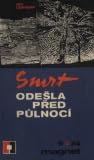 Smrt odešla před půlnocí by Jan Červený