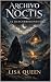 ARCHIVO NOCTIS: El Descubri...