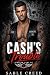 Cash's Trouble (Kingdom Come MC Book 4)