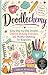 Doodlechemy: Easy Step-by-Step Doodles, Creative Drawing Exercises, and Mindful Sketching for Beginners
