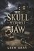 The Skull without a Jaw