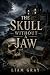 The Skull without a Jaw
