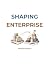 Shaping Enterprise: A Field...