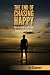 The End of Chasing Happy
