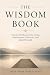 The Wisdom Book by True Path Publishing