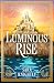Luminous Rise: A Whimsical Fantasy Sparkling with Magic