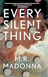 Every Silent Thing