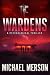 The Wardens: A Psychologica...