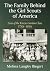 The Family Behind the Girl Scouts of America: Lives of the Kinzie-Gordon Clan, 1750s-1950s