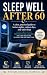 Sleep Well After 60: senior
