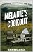 Melanie's Cookout: A North ...