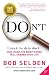 Don't: How using the right ...