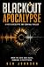 Blackout Apocalypse: A Post...