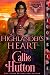 A Highlander's Heart by Callie Hutton A Highlander's Heart by Callie Hutton