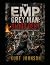 The EMP Grey Man: Blood Deb...