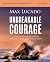 Unbreakable Courage Bible Study Guide plus Streaming Video by Max Lucado