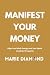 Manifest Your Money: Align ...