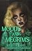 Moods and Megrims Volume 2 by Desiree Horton Moods and Megrims Volume 2 by Desiree Horton