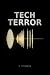 Tech Terror