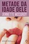 Metade da Idade Dele