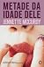 Metade da Idade Dele by Jennette McCurdy