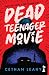 Dead Teenager Movie