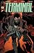 Terminal #2 by Robert Kirkman Terminal #2 by Robert Kirkman
