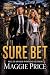 SURE BET (OCPD: THE McCALLS...