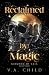 Reclaimed by Magic (Kingdom of Gaia Book 3)