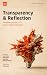 Transparency & Reflection: ...