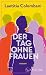 Der Tag ohne Frauen: Roman