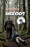 America's Bigfoot