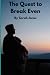 The Quest to Break Even by Sarah Jones