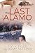The Last Alamo by Ssg K Tyler