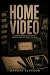 HOME VIDEO: A Gripping Psychological Thriller About The Family You Thought You Knew