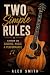 Two Simple Rules: Finding Y...