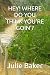HEY! WHERE DO YOU THINK YOU...