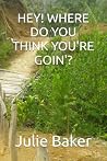 HEY! WHERE DO YOU...