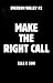 Make the Right Call: A seco...